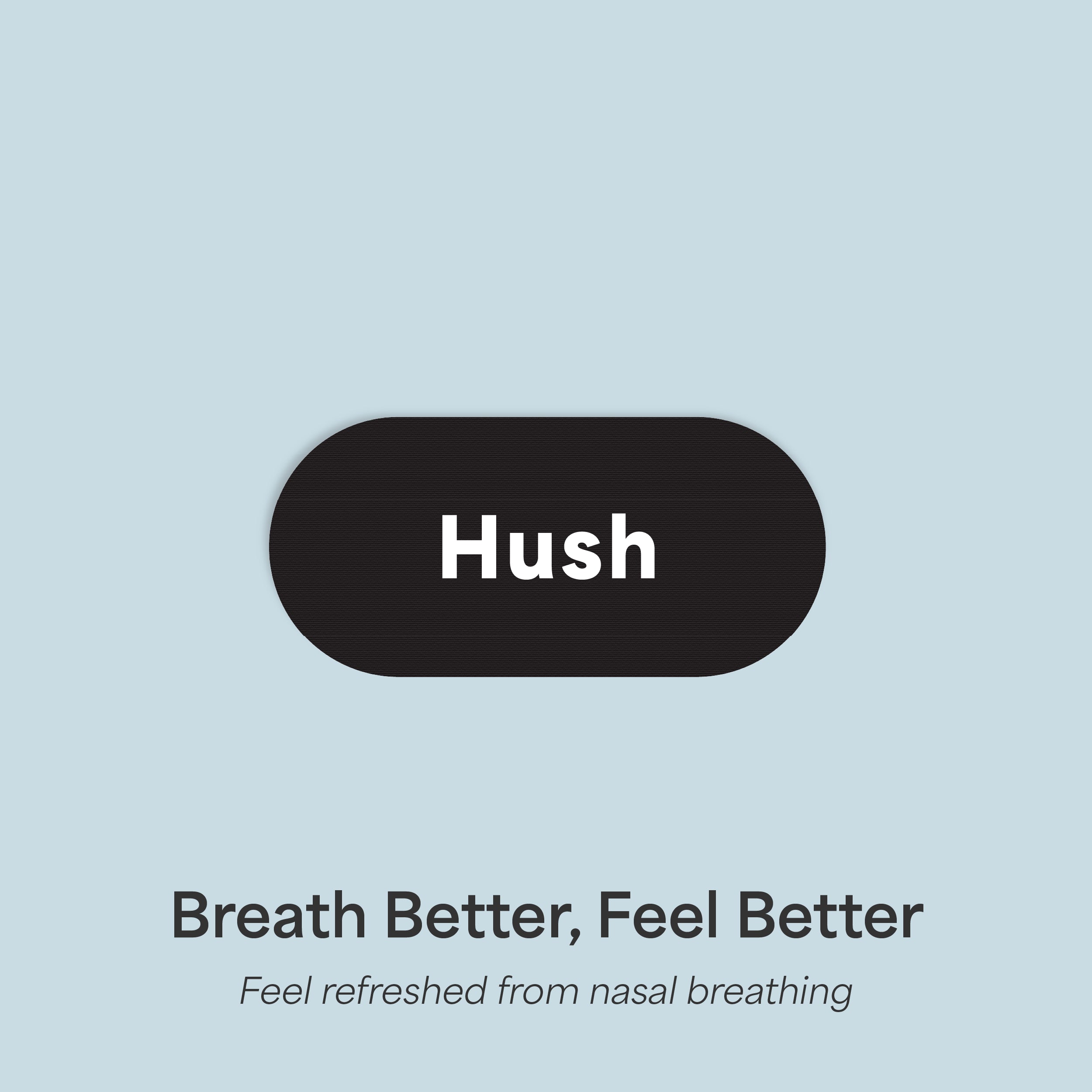 Hush Mouth Tape